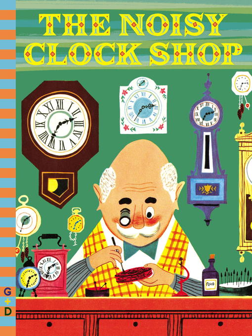 Title details for The Noisy Clock Shop by Jean Horton Berg - Wait list
